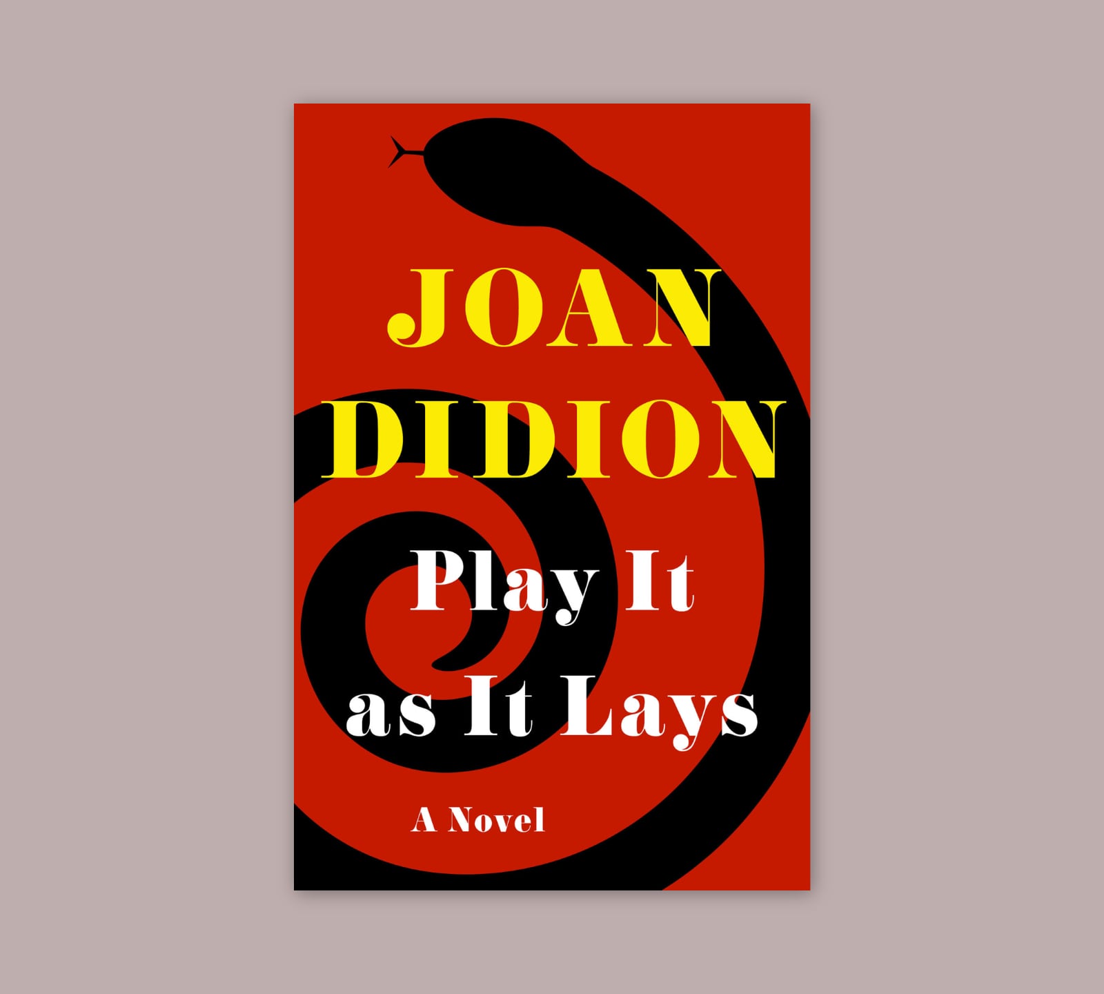 "Play It as It Lays by Joan Didion"